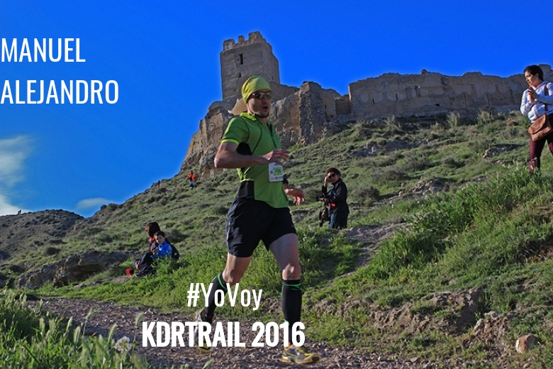 #YoVoy - MANUEL ALEJANDRO (KDRTRAIL 2016)