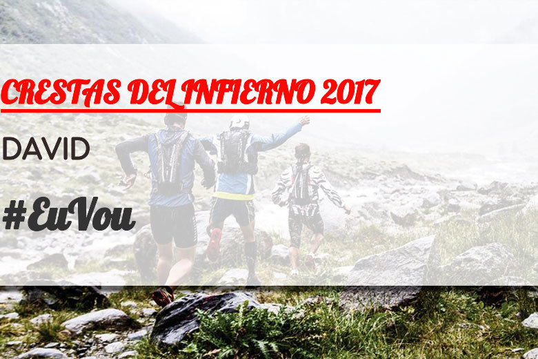 #ImGoing - DAVID (CRESTAS DEL INFIERNO 2017)