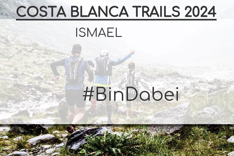 #YoVoy - ISMAEL (COSTA BLANCA TRAILS 2024)