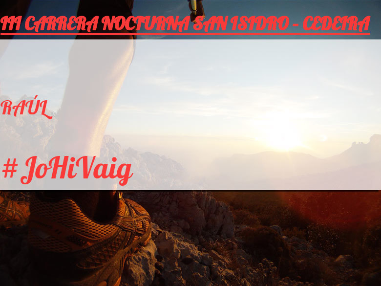 #Ni banoa - RAÚL (III CARRERA NOCTURNA SAN ISIDRO – CEDEIRA)