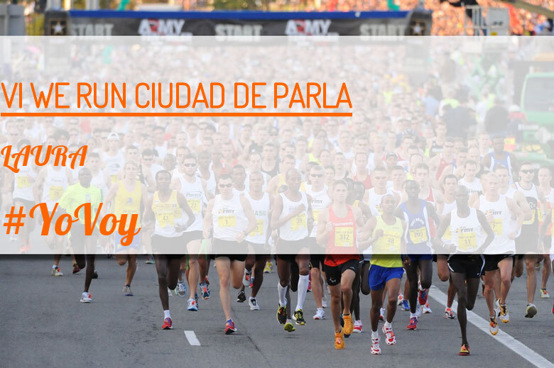 #ImGoing - LAURA (VI WE RUN CIUDAD DE PARLA )