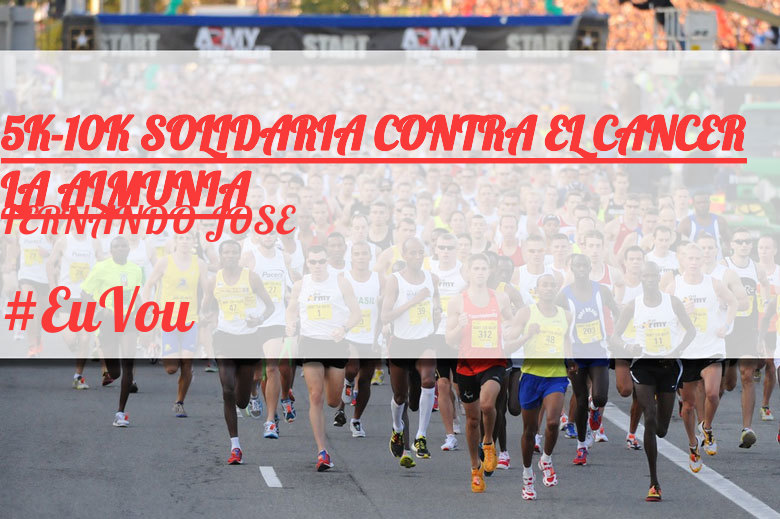 #YoVoy - FERNANDO JOSE (5K-10K SOLIDARIA CONTRA EL CANCER LA ALMUNIA)