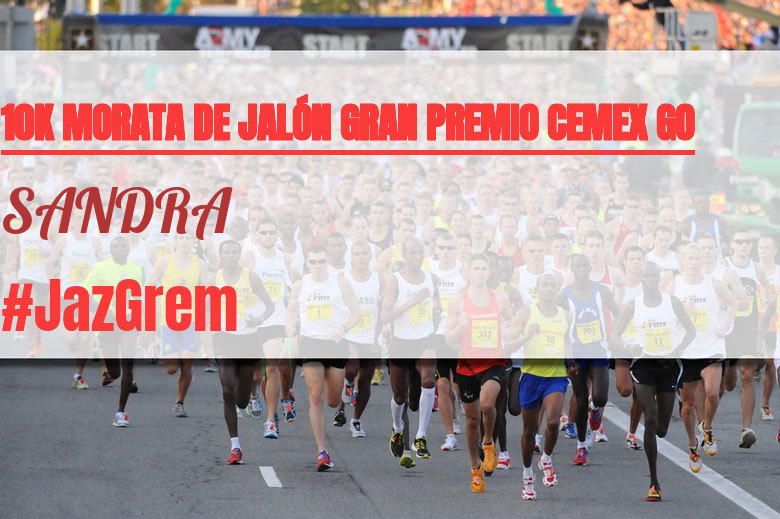 #YoVoy - SANDRA (10K MORATA DE JALÓN GRAN PREMIO CEMEX GO)