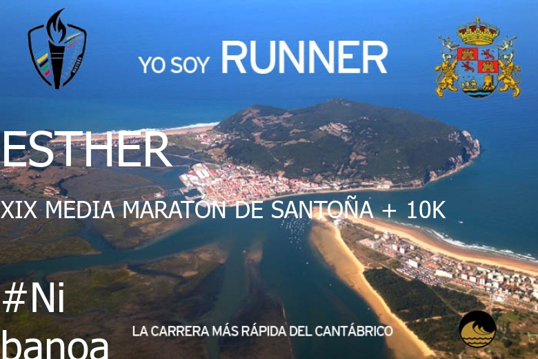 #EuVou - ESTHER (XIX MEDIA MARATÓN DE SANTOÑA + 10K)