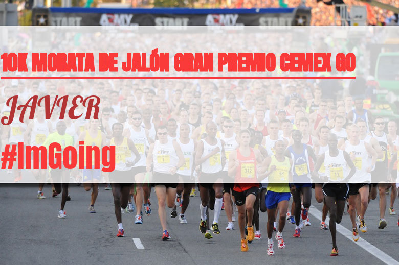 #YoVoy - JAVIER (10K MORATA DE JALÓN GRAN PREMIO CEMEX GO)