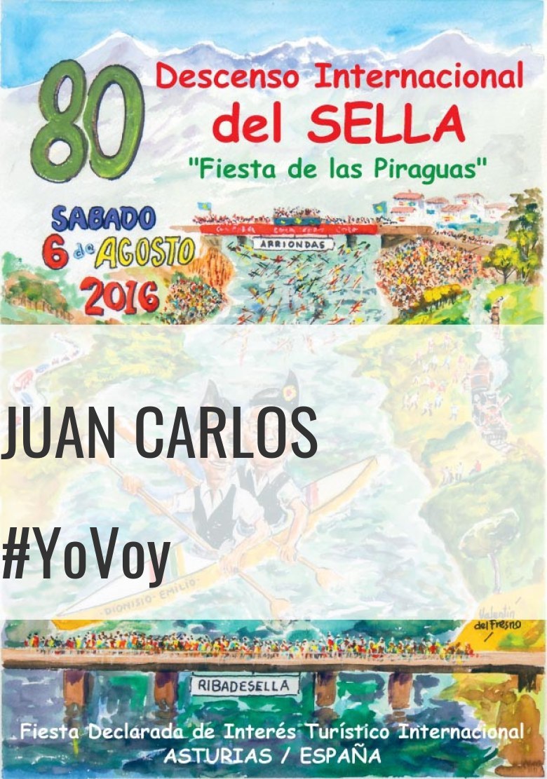 #YoVoy - JUAN CARLOS (80 DESCENSO INTERNACIONAL DEL SELLA )