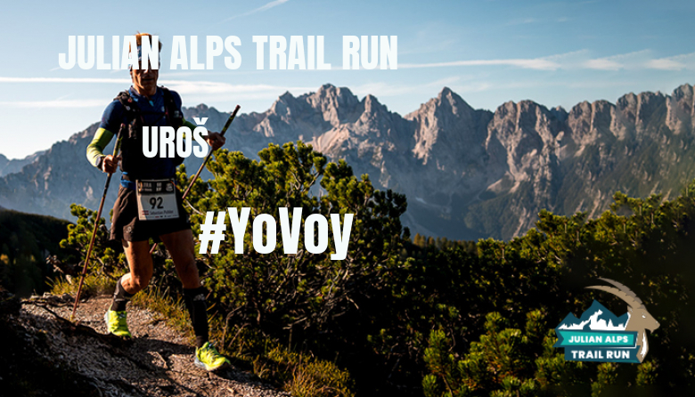 #YoVoy - UROŠ (JULIAN ALPS TRAIL RUN)