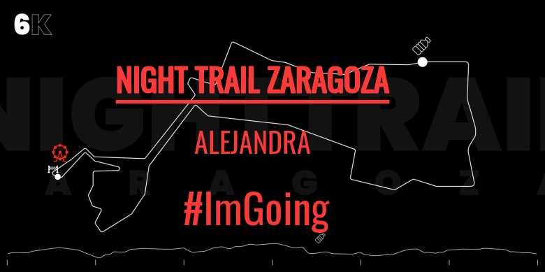 #YoVoy - ALEJANDRA (NIGHT TRAIL ZARAGOZA)