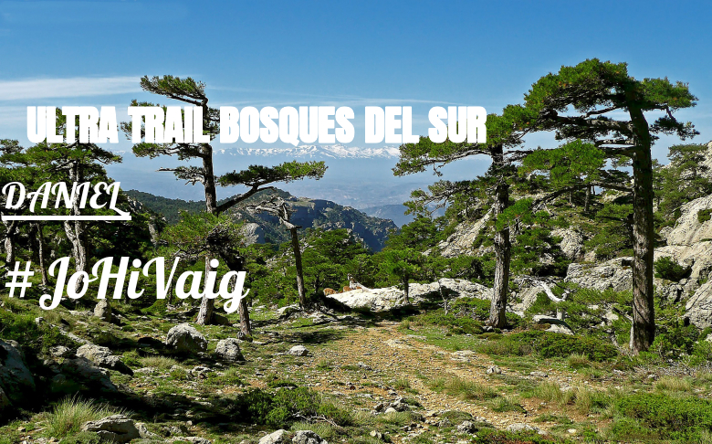 #YoVoy - DANIEL (ULTRA TRAIL BOSQUES DEL SUR)