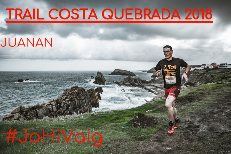 #ImGoing - JUANAN (TRAIL COSTA QUEBRADA 2018)