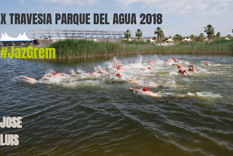#YoVoy - JOSE LUIS (X TRAVESIA PARQUE DEL AGUA 2018)