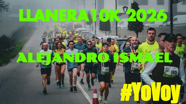 #YoVoy - ALEJANDRO ISMAEL (LLANERA10K 2026)