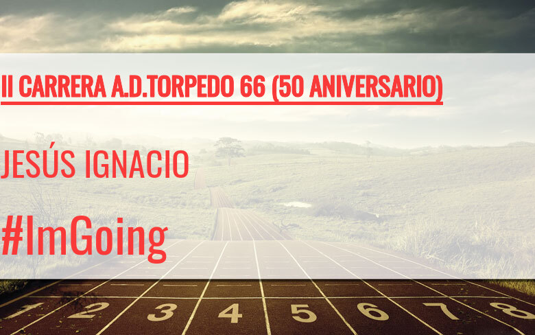 #Ni banoa - JESÚS IGNACIO (II CARRERA A.D.TORPEDO 66 (50 ANIVERSARIO))