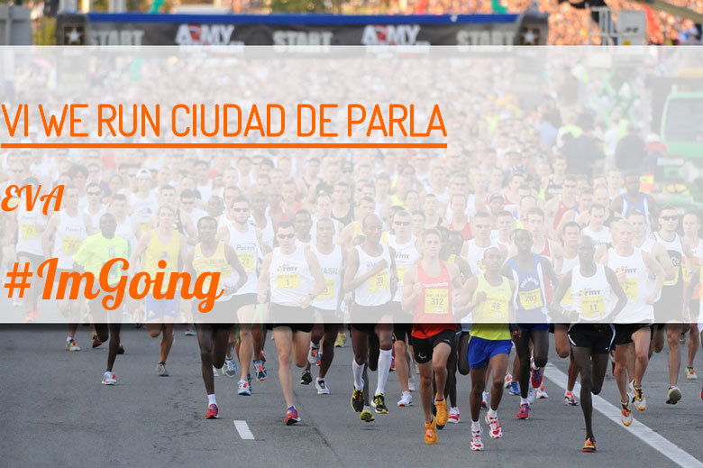 #ImGoing - EVA (VI WE RUN CIUDAD DE PARLA )