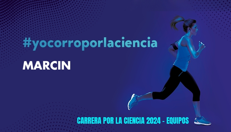 #YoVoy - MARCIN (CARRERA POR LA CIENCIA 2024 - EQUIPOS )