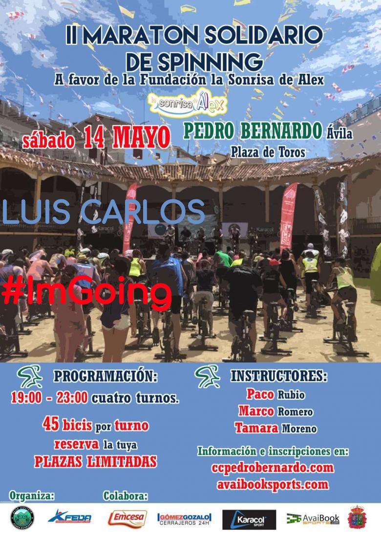 #ImGoing - LUIS CARLOS (II MARATON SOLIDARIO DE CICLO OUTDOOR)