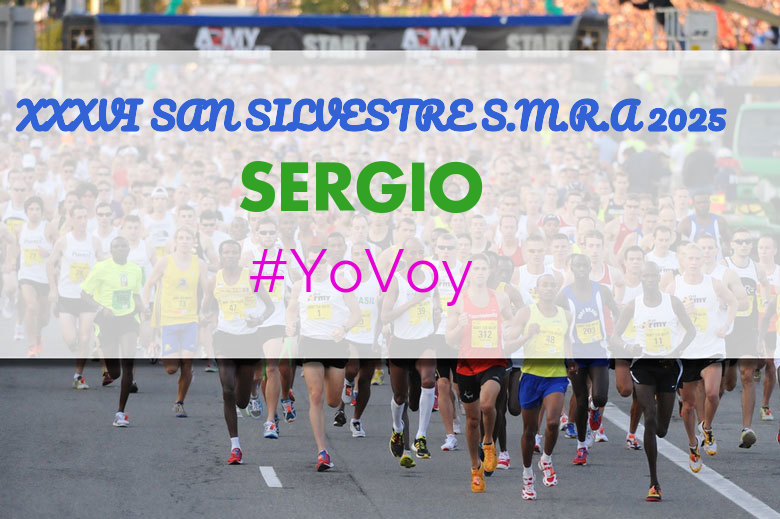 #JoHiVaig - SERGIO (XXXVI SAN SILVESTRE S.M.R.A 2025)