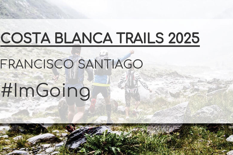 #BinDabei - FRANCISCO SANTIAGO (COSTA BLANCA TRAILS 2025)