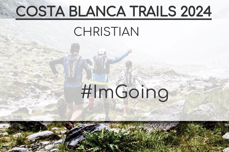 #ImGoing - CHRISTIAN (COSTA BLANCA TRAILS 2024)