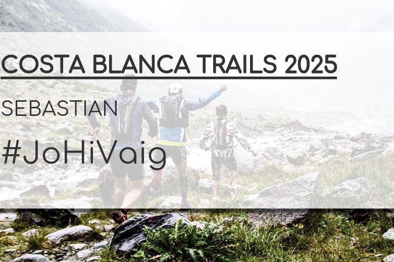 #YoVoy - SEBASTIAN (COSTA BLANCA TRAILS 2025)