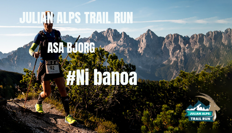 #YoVoy - ASA BJORG (JULIAN ALPS TRAIL RUN)