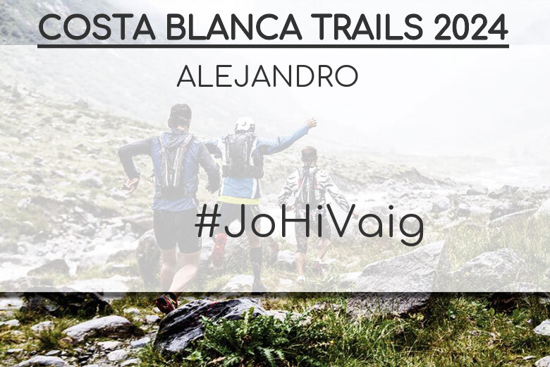 #JazGrem - ALEJANDRO (COSTA BLANCA TRAILS 2024)