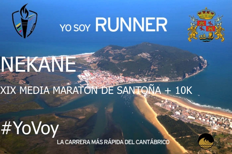 #YoVoy - NEKANE (XIX MEDIA MARATÓN DE SANTOÑA + 10K)