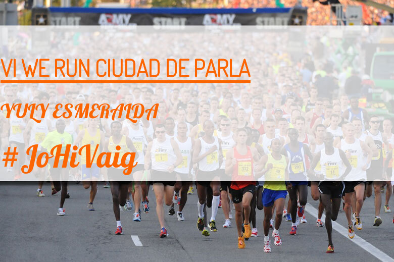 #ImGoing - YULY ESMERALDA (VI WE RUN CIUDAD DE PARLA )