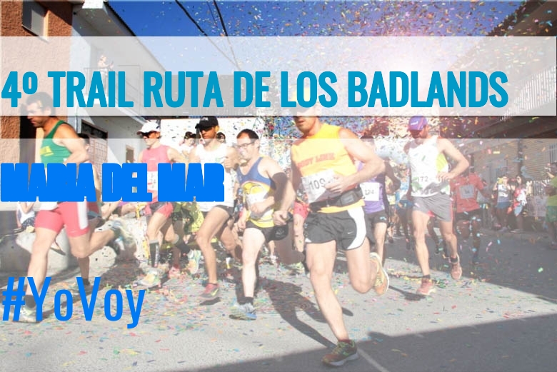 #BinDabei - MARIA DEL MAR (4º TRAIL RUTA DE LOS BADLANDS)