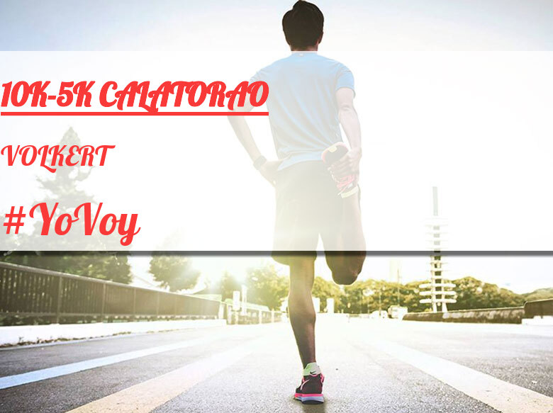 #YoVoy - VOLKERT (10K-5K CALATORAO)