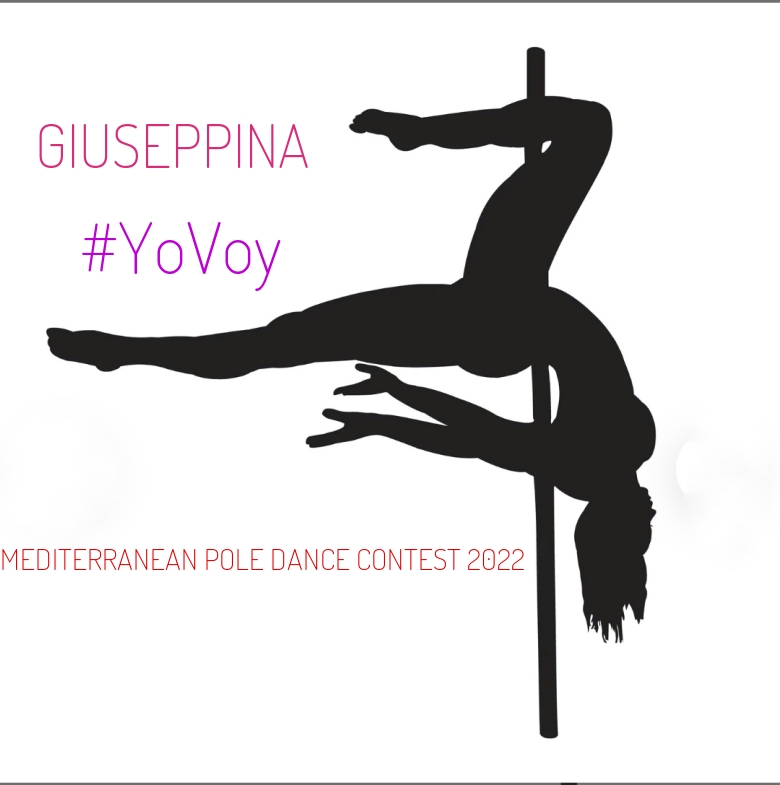 #ImGoing - GIUSEPPINA (MEDITERRANEAN POLE DANCE CONTEST 2022)