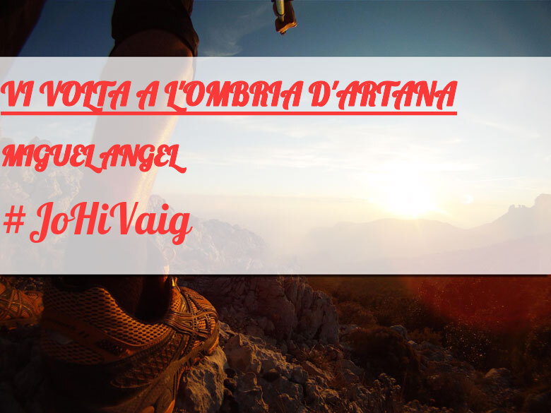 #ImGoing - MIGUEL ANGEL (VI VOLTA A L'OMBRIA D'ARTANA)