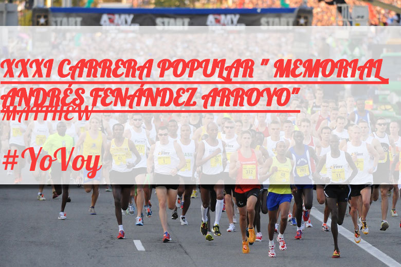 #ImGoing - MATTHEW (XXXI CARRERA POPULAR 