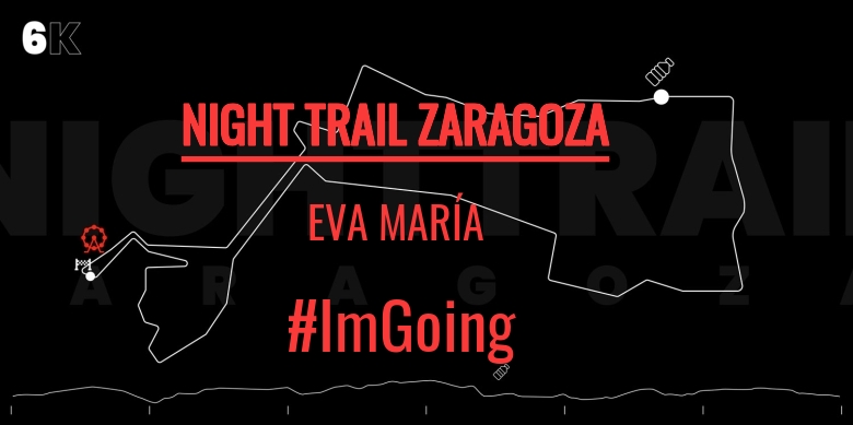 #EuVou - EVA MARÍA (NIGHT TRAIL ZARAGOZA)