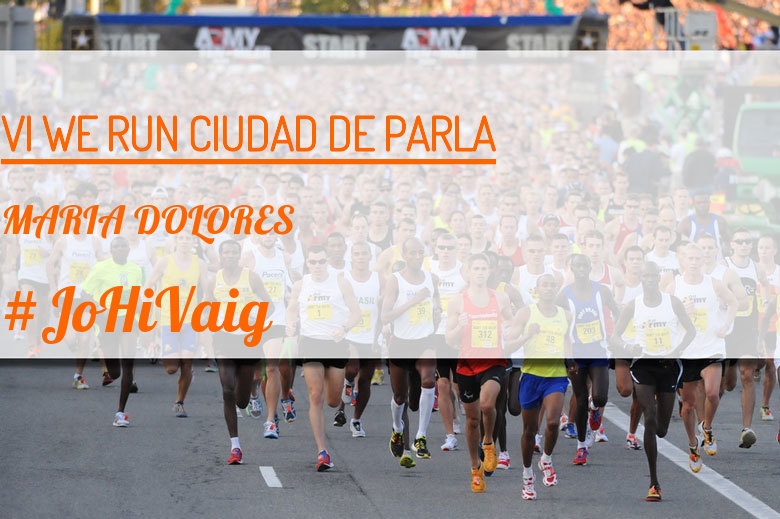 #YoVoy - MARIA DOLORES (VI WE RUN CIUDAD DE PARLA )