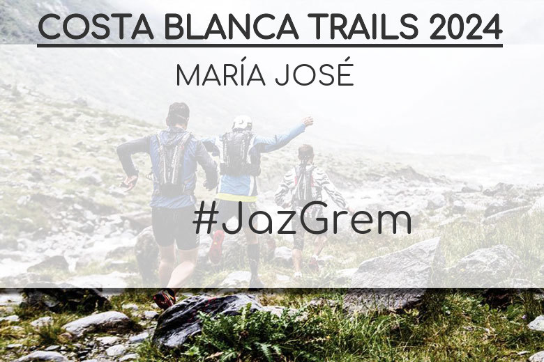 #BinDabei - MARÍA JOSÉ (COSTA BLANCA TRAILS 2024)