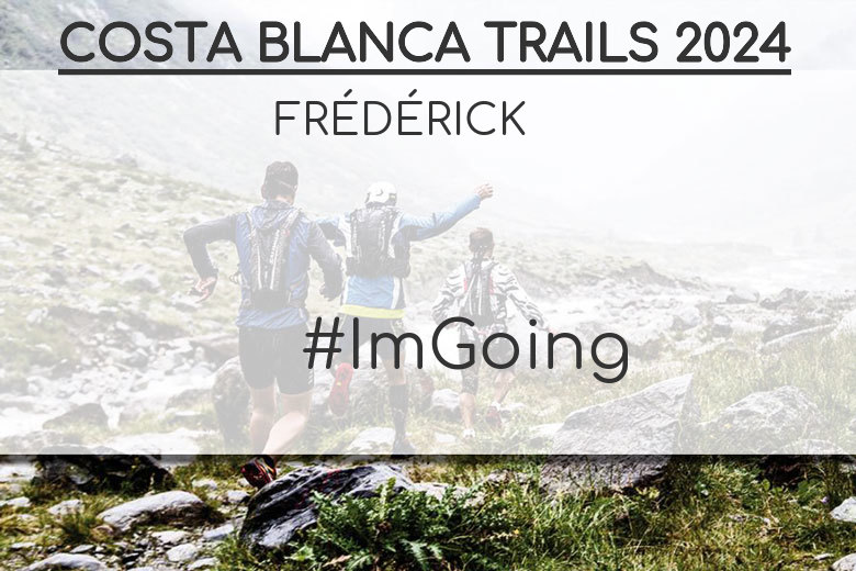 #YoVoy - FRÉDÉRICK (COSTA BLANCA TRAILS 2024)