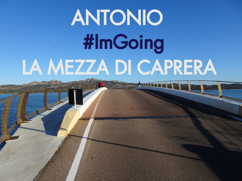#ImGoing - ANTONIO (LA MEZZA DI CAPRERA)