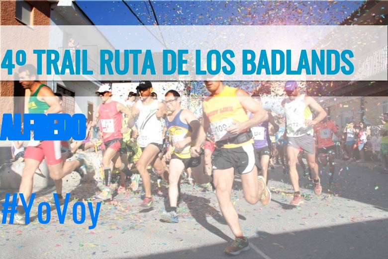 #Ni banoa - ALFREDO (4º TRAIL RUTA DE LOS BADLANDS)