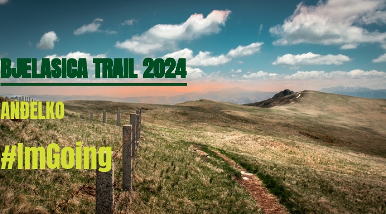 #ImGoing - ANĐELKO (BJELASICA TRAIL 2024)