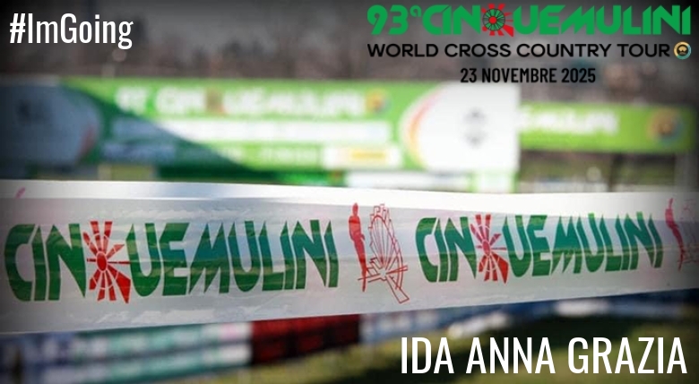 #YoVoy - IDA ANNA GRAZIA (93ª CINQUEMULINI CROSS COUNTRY 2025)