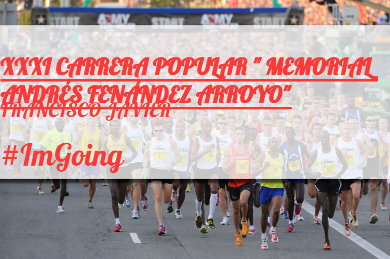 #ImGoing - FRANCISCO JAVIER (XXXI CARRERA POPULAR 