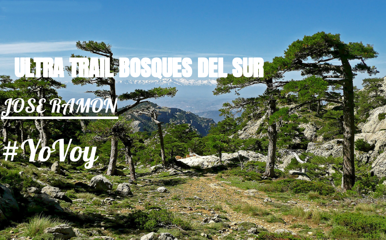 #YoVoy - JOSE RAMON (ULTRA TRAIL BOSQUES DEL SUR)