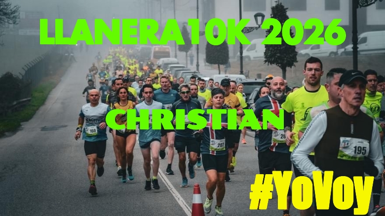 #YoVoy - CHRISTIAN (LLANERA10K 2026)