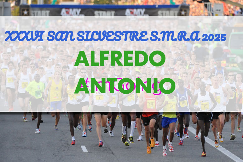 #YoVoy - ALFREDO ANTONIO (XXXVI SAN SILVESTRE S.M.R.A 2025)