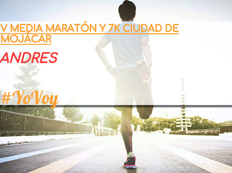 #ImGoing - ANDRES (V MEDIA MARATÓN Y 7K CIUDAD DE MOJÁCAR )
