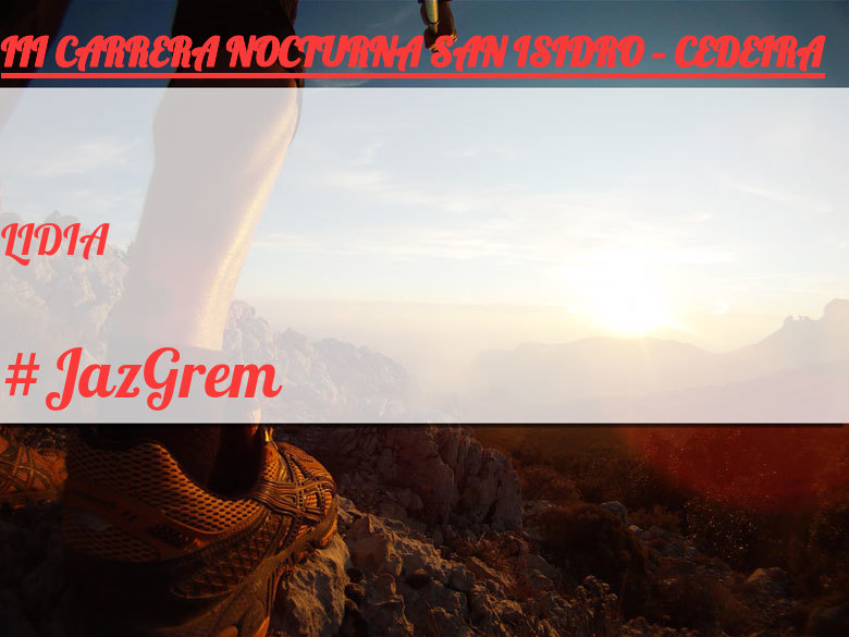 #ImGoing - LIDIA (III CARRERA NOCTURNA SAN ISIDRO – CEDEIRA)