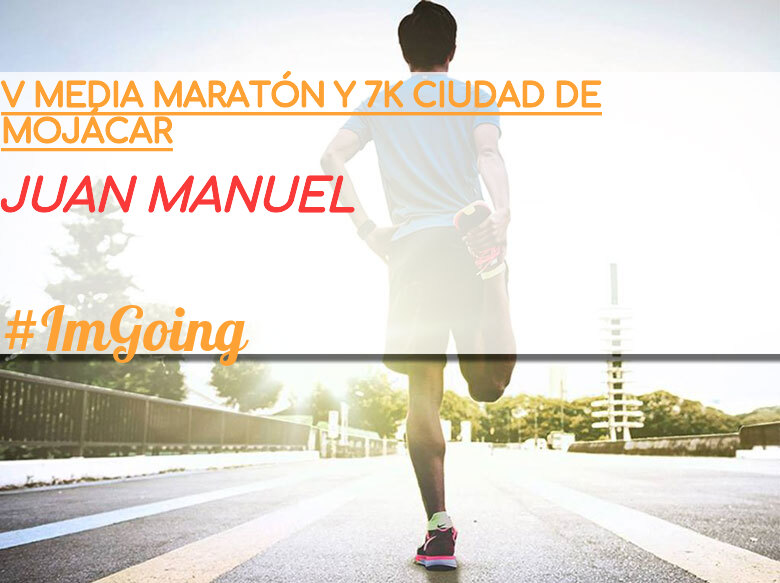 #Ni banoa - JUAN MANUEL (V MEDIA MARATÓN Y 7K CIUDAD DE MOJÁCAR )