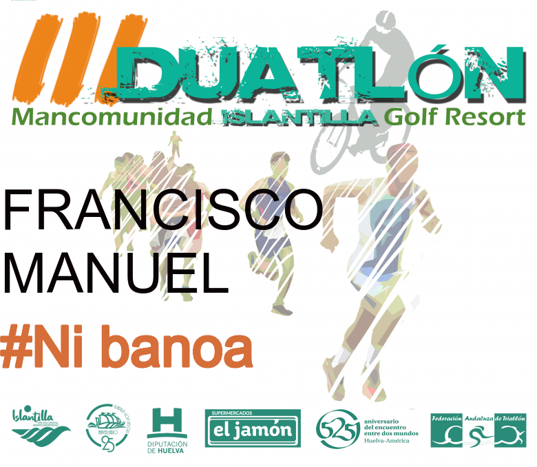 #ImGoing - FRANCISCO MANUEL (III DUATLÓN MANCOMUNIDAD ISLANTILLA GOLF RESORT)