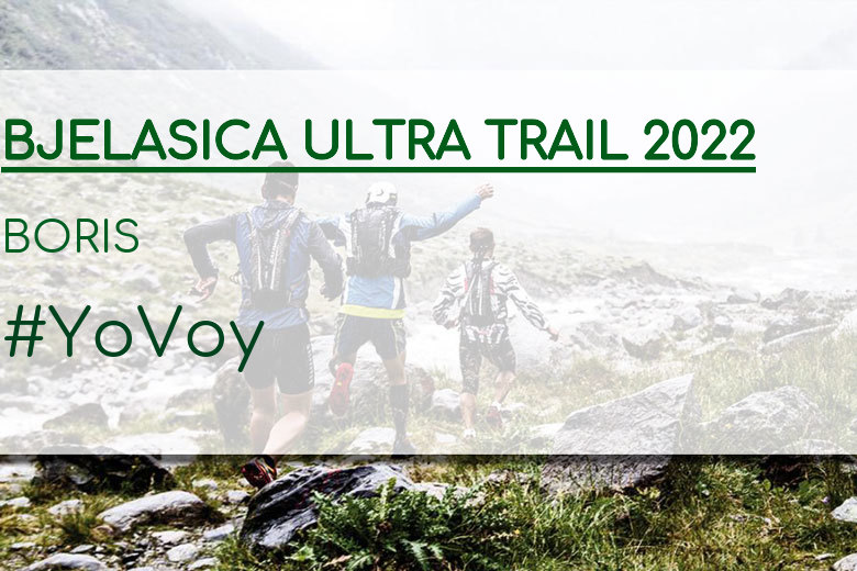 #JoHiVaig - BORIS (BJELASICA ULTRA TRAIL 2022)